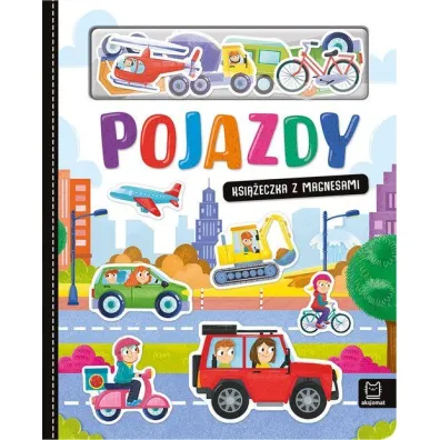 Pojazdy. Ksi��eczka z magnesami - Bogus�aw Michalec