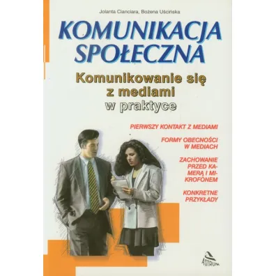 Komunikowanie si� z mediami - Bo�ena U�ci�ska, Jolanta Cianciara