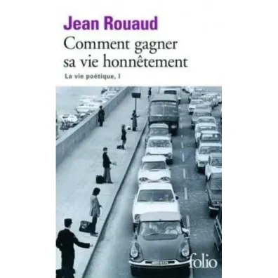 Comment gagner sa vie honnetement - Jean  Rouaud