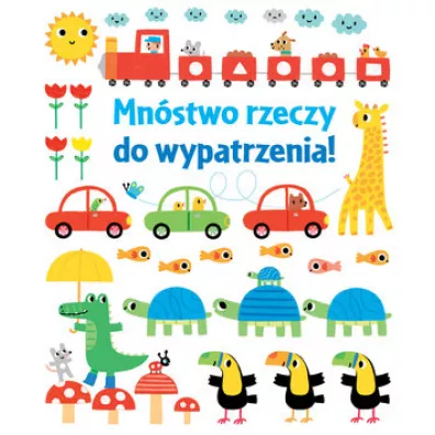 Mn�stwo rzeczy do wypatrzenia! - Fiona Watt