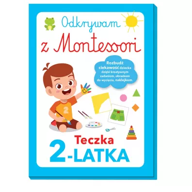 Odkrywam z Montessori. Teczka 2-latka