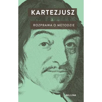 Rozprawa o metodzie - Kartezjusz