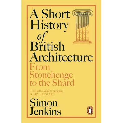 A Short History of British Architecture wer. angielska - Simon Jenkins