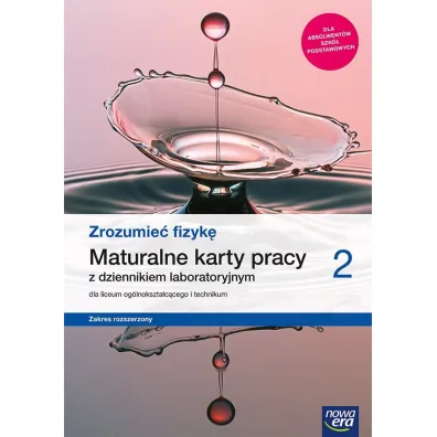 Zrozumie� fizyk� 2. Maturalne karty pracy dla liceum og�lnokszta�c�cego i technikum. Zakres rozszerzony. Szko�a ponadpodstawowa - Joanna Borgensztajn, Piotr Toma