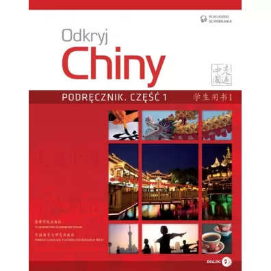 Odkryj Chiny. Podr�cznik. Cz�� 1 - Anqi Ding, Lili Jin, Xin Chen