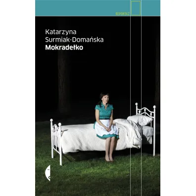 Mokrade�ko - Katarzyna Surmiak-Doma�ska