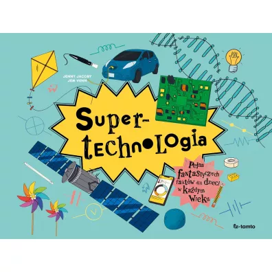 Supertechnologia - Jenny Jacoby, Jem Venn