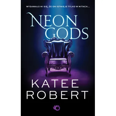 Neon Gods. Dark Olympus. Tom 1 - Katee Robert