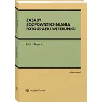 Zasady rozpowszechniania fotografii i wizerunku