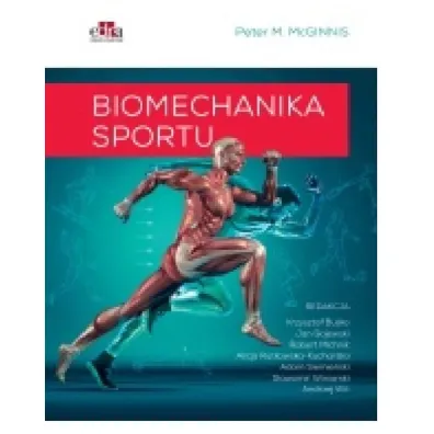 Biomechanika w sporcie - Peter M. McGinnis