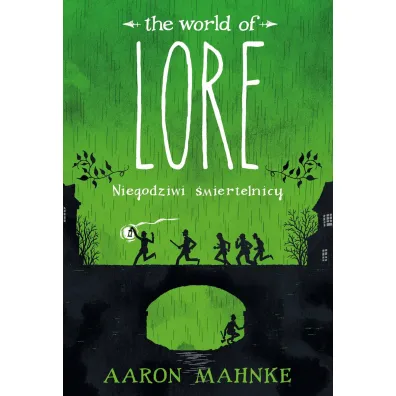 Lore. Niegodziwi �miertelnicy - Aaron  Mahnke