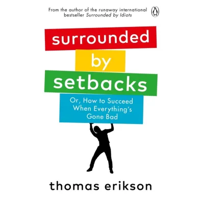 Surrounded by Setbacks wer. angielska - Thomas Erikson