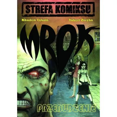 Przebudzenie. Mrok. Tom 1 - Nikodem Cabala, Robert Zar�ba
