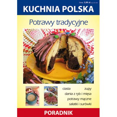 Potrawy tradycyjne kuchnia Polska