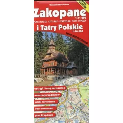 Zakopane. Plan miasta 1:11 000 i Tatry Polskie 1:40 000 (wodoodporny)