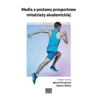 Media a postawy prosportowe m�odzie�y akademickiej - Red J Skrzypczak