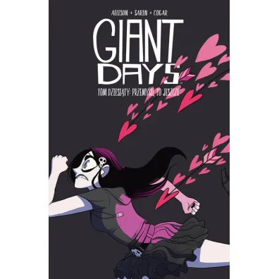 Przemy�l� to jeszcze. Giant Days. Tom 10 - Heide Bergmann, John Allison, Max Sarin