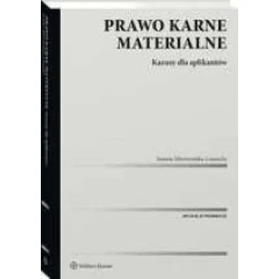 Prawo karne materialne. Kazusy dla aplikant�w