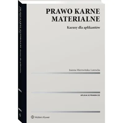 Prawo karne materialne. Kazusy dla aplikant�w