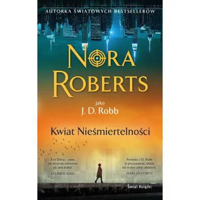 Kwiat Nie�miertelno�ci. Oblicza �mierci. Tom 3 - Nora Roberts