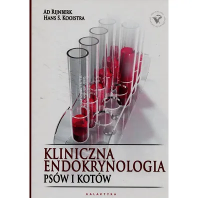 Kliniczna endokrynologia ps�w i kot�w - Ad Rijnberk, Hans Kooistra