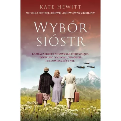 Wyb�r si�str - Kate Hewitt, Adrian Napieralski