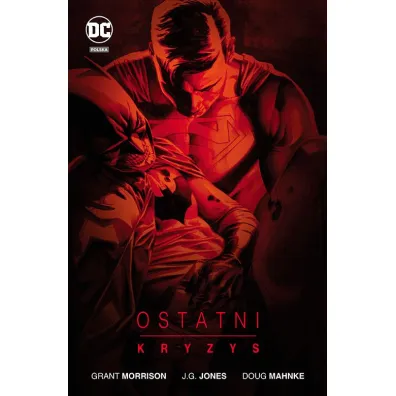DC Deluxe Ostatni Kryzys - Grant Morrison