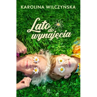 Lato do wynaj�cia - Karolina Wilczy�ska