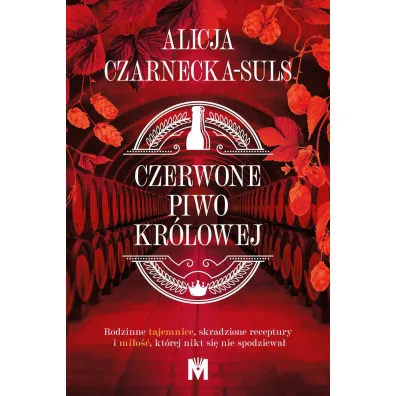 Czerwone Piwo Kr�lowej - Alicja Czarnecka-Suls
