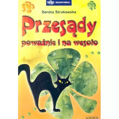 Przes�dy powa�nie i na weso�o - Dorota Strukowska