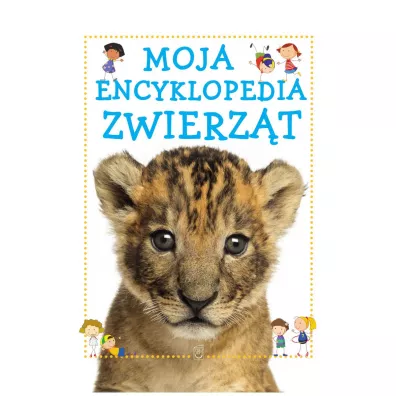 Moja encyklopedia zwierz�t - Natalia Kawa�ko-Dzikowska