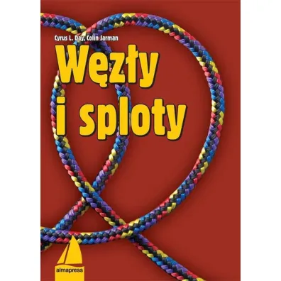 Wzy i sploty - Colin Jarman, Cyrus L. Day