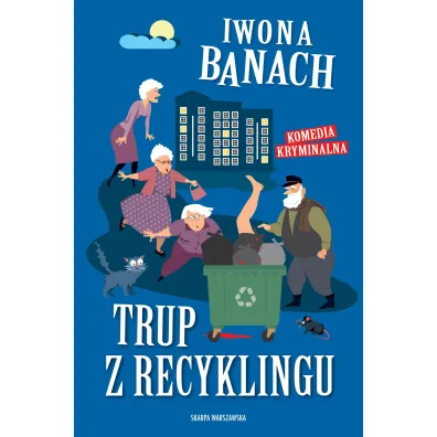 Trup z recyklingu - Iwona Banach