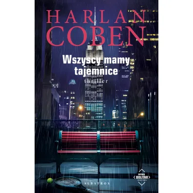 Wszyscy mamy tajemnice. Myron Bolitar. Tom 10 - Harlan Coben