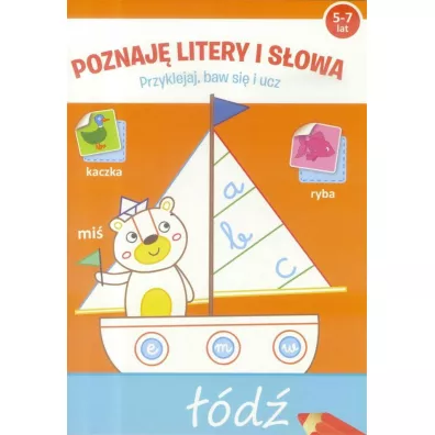 Przyklejaj, baw si� i ucz. Poznaj� literki i s�owa