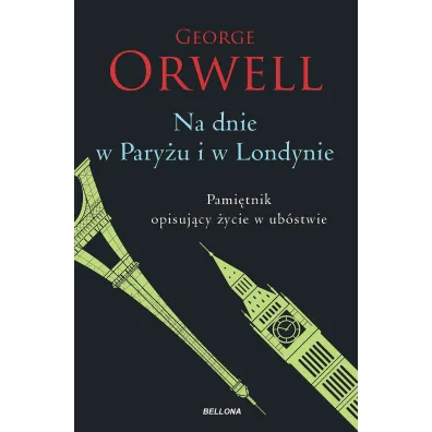 Na dnie w Pary�u i w Londynie - George Orwell