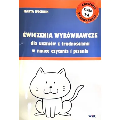 �wiczenia wyr�wnawcze dla klas I-IV - Marta Kuchnik