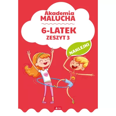Akademia malucha dla 6-latka. Zeszyt 3