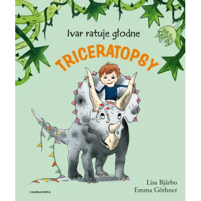 Ivar ratuje g�odne triceratopsy - Lisa Bjarbo