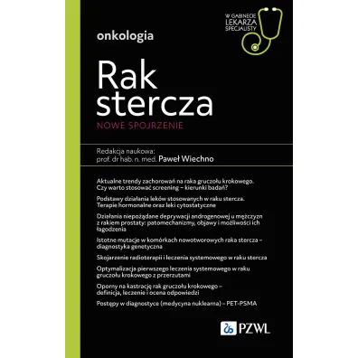 Rak stercza. Nowe spojrzenie. W gabinecie lekarza specjalisty. Onkologia - Pawe�  Wiechno