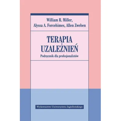 Terapia uzale�nie�. Podr�cznik dla profesjonalist�w