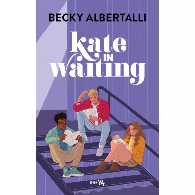 Kate in Waiting - Becky Albertalli