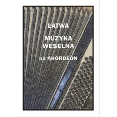 �atwa muzyka weselna na akordeon - Andrzej  Cz�stochowski