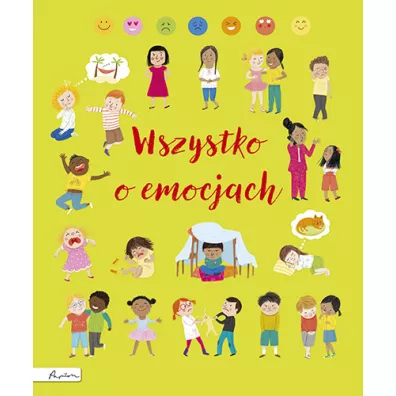 Wszystko o emocjach - Allen Frankie, Felicity Brooks