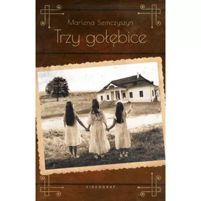 Trzy go��bice - Marlena  Semczyszyn
