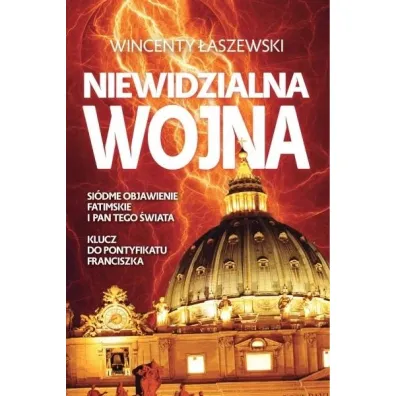 Niewidzialna wojna - Wincenty �aszewski