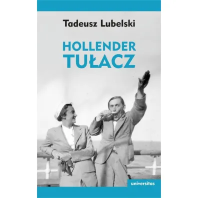 Hollender tu�acz - Tadeusz Lubelski