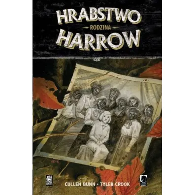 Rodzina. Hrabstwo Harrow. Tom 4 - Cullen Bunn, Tyler Crook