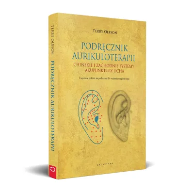 Podr�cznik aurikuloterapii. Chi�skie i zachodnie systemy akupunktury ucha