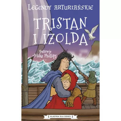 Legendy arturia�skie. Tristan i Izolda